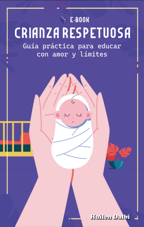 Guia crianza respetuosa + 8 bonos